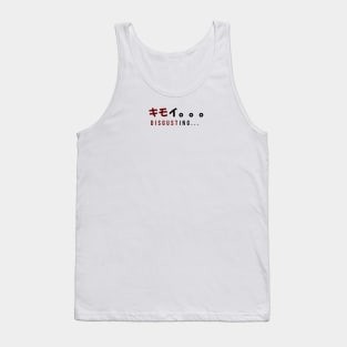 DISGUSTING... キモイ。。。| Minimal Japanese Kanji English Text Aesthetic Streetwear Unisex Design Tank Top